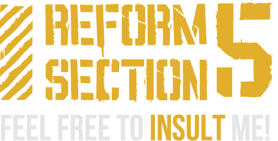 Reform Section 5